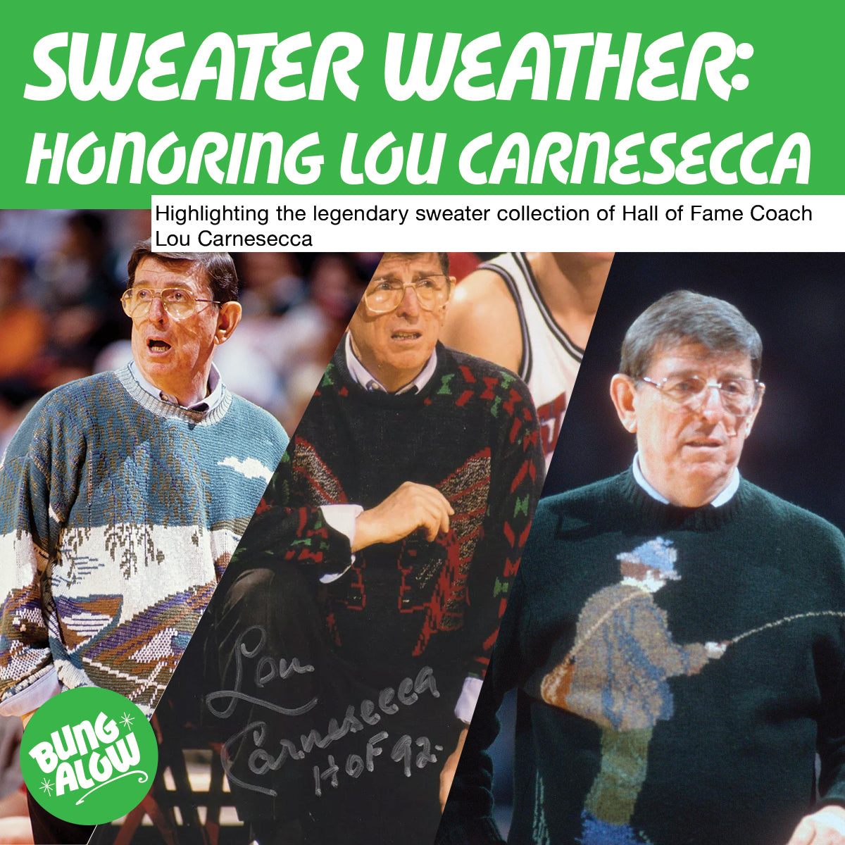 Sweater Weather: Honoring Lou Carnesecca